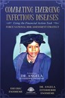 Combating Emerging Infectious Diseases Using the Financial Action Task Force National Risk Assessment Strategy - Angela Eiterhebhe Esoimeme - 9789782787927