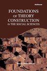 Foundations of Theory Construction in The Social Sciences - Dejo A. Abdulrahman - 9789786061801