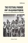The Festival Parade of Daughters - Gibson Fenfe - 9789786086842