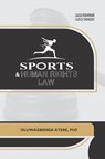 Sports and Human Rights Law - Oluwagbenga Atere - 9789786167428