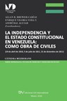 La Independencia Y El Estado Constitucional En Venezuela - Allan R. Brewer-Carias - 9789803654252