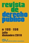 REVISTA DE DERECHO PUBLICO (Venezuela), No. 155-156, julio-diciembre 2018 - ALLAN BREWER-CARIAS - 9789803654771