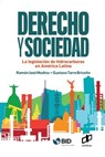 Derecho y Sociedad.: La legislación de hidrocarburos en América Latina - Ramón José Medina - 9789804250118