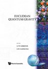 Euclidean Quantum Gravity - Gary W (Univ Of Cambridge Gibbons ; Stephen W (Univ Of Cambridge Hawking - 9789810205164