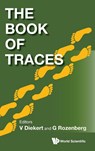 The Book Of Traces - Volker (Univ Of Stuttgart Diekert ; Grzegorz (Univ Of Leiden Rozenberg - 9789810220587