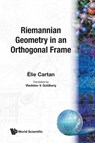 Riemannian Geometry In An Orthogonal Frame - E. Cartan - 9789810247478