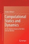 Computational Statics and Dynamics - Andreas Ochsner - 9789811007323