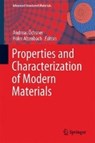 Properties and Characterization of Modern Materials - Andreas Ochsner ; Holm Altenbach - 9789811016011
