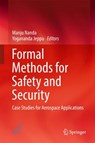 Formal Methods for Safety and Security - Manju Nanda ; Yogananda Jeppu - 9789811041204