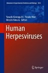 Human Herpesviruses - Yasushi Kawaguchi ; Yasuko Mori ; Hiroshi Kimura - 9789811072291