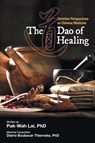 The Dao of Healing - Pak-Wah Lai - 9789811166631