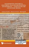 Handwritten Historical Document Analysis, Recognition, And Retrieval - State Of The Art And Future Trends - Andreas (Univ Of Fribourg Fischer ; Marcus (Univ Of Fribourg Liwicki ; Rolf (Jurg) (Univ Of Fribourg Ingold - 9789811203237