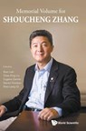Memorial Volume For Shoucheng Zhang - Xiaoliang (Stanford Univ Qi ; Biao (Princeton Univ Lian ; Eugene (Harvard Univ Demler - 9789811231704