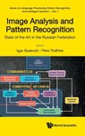 IMAGE ANALYSIS AND PATTERN RECOGNITION - Vera Yashina Igor Gurevich - 9789811267208
