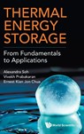 Thermal Energy Storage: From Fundamentals To Applications - Alexander (National University Of Singapore Soh ; Vivekh (National University Of Singapore Prabakaran ; Ernest Kian Jon (National University Of Singapore Chua - 9789811271175