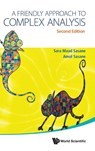 Friendly Approach To Complex Analysis, A - Amol (London School Of Economics Sasane ; Sara Maad (Lund Univ Sasane - 9789811272806