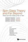 Spin Glass Theory And Far Beyond: Replica Symmetry Breaking After 40 Years - Patrick (Duke Univ Charbonneau ; Enzo ("Sapienza" Univ Di Roma Marinari ; Giorgio (Univ Degli Studi Di Roma "La Sapienza" Parisi - 9789811273919