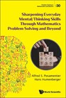 SHARPEN EVERYDAY MENTAL/THINK SKILL MATH PROBLEM SOLVING .. - Hans Humenberger Alfred S Posamentier - 9789811276392