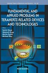 Fundamental And Applied Problems In Terahertz-related Devices And Technologies - Taiichi (Tohoku University Otsuji ; Wojciech (Polish Academy Of Sciences Knap ; Maxim V (Univ Of Aizu Ryzhii - 9789811286803