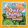 Germs and Your Health - Carrie Gleason - 9789811288142