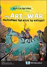 Art Of War, The: Mastering The Keys To Victory - Zi (-) Sun - 9789811291098