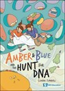 Amber and Blue and the Hunt for DNA - Claudia Flandoli - 9789811291128