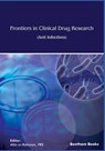 Frontiers in Clinical Drug Research - Anti Infectives: Volume 6 - Atta Ur Rahman - 9789811425738