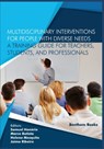 Multidisciplinary Interventions for People with Diverse Needs - A Training Guide for Teachers, Students, and Professionals - Marco Batista - 9789811446757