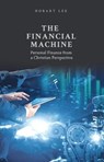 The Financial Machine - Hobart Lee - 9789811453632