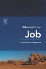 Journey Through Job: 40 Biblical Insights by Christoper Ash - Christopher Ash - 9789811479861