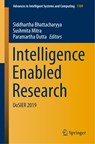 Intelligence Enabled Research - Siddhartha Bhattacharyya ; Sushmita Mitra ; Paramartha Dutta - 9789811520204
