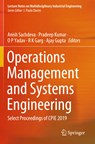 Operations Management and Systems Engineering - Anish Sachdeva ; Pradeep Kumar ; O P Yadav ; R K Garg ; Ajay Gupta - 9789811560194