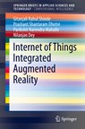 Internet of Things Integrated Augmented Reality - Gitanjali Rahul Shinde ; Prashant Shantaram Dhotre ; Parikshit Narendra Mahalle ; Nilanjan Dey - 9789811563737