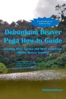Debunkum Beaver Pega How-to Guide: Creating REST Service and REST Connector (Master Beaver Version) - Jimmy J. C. - 9789811703188