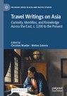 Travel Writings on Asia - Christian Mueller ; Matteo Salonia - 9789811901263