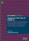 Singapore's First Year of COVID-19 - Kenneth Paul Tan - 9789811903670