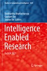 Intelligence Enabled Research - Siddhartha Bhattacharyya ; Gautam Das ; Sourav De - 9789811904912