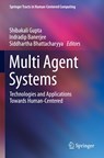 Multi Agent Systems - Shibakali Gupta ; Indradip Banerjee ; Siddhartha Bhattacharyya - 9789811904950