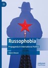 Russophobia - Glenn Diesen - 9789811914676