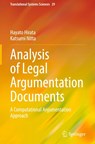 Analysis of Legal Argumentation Documents - Hayato Hirata ; Katsumi Nitta - 9789811929274
