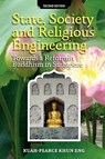 State, Society and Religious Engineering - Kuah-Pearce Khun Eng ; Khun Eng Kuah - 9789812308658