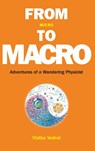 From Micro To Macro: Adventures Of A Wandering Physicist - VLATKO (UNIV OF OXFORD,  Uk & Nus, S'pore) Vedral - 9789813229518