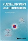 Classical Mechanics And Electrodynamics - Jon Magne (Univ Of Oslo Leinaas - 9789813279988