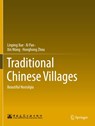Traditional Chinese Villages - Linping Xue ; Xi Pan ; Xin Wang ; Honghong Zhou - 9789813361560