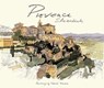 Provence Sketchbook - fabrice moireau - 9789814217675