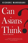 Can Asians Think? - Kishore Mahbubani - 9789814276016