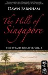 The Hills of Singapore - Dawn Farnham - 9789814358392