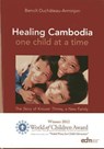 Healing Cambodia One Child at a Time - Bénito Duchâteau-Arminjon - 9789814385411