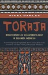 Toraja - Nigel Barley - 9789814423465