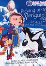 Abbie Rose and the Magic Suitcase: Picking Up a Penguin’s Egg Really Got Me into Trouble - Neil Humphreys - 9789814484183